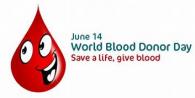 WORLD BLOOD DONOR DAY  - “GIVE BLOOD AND MAKE THE WORLD A HEALTHIER PLACE”